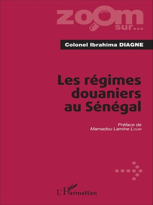 cover image of Les régimes douaniers au Sénégal